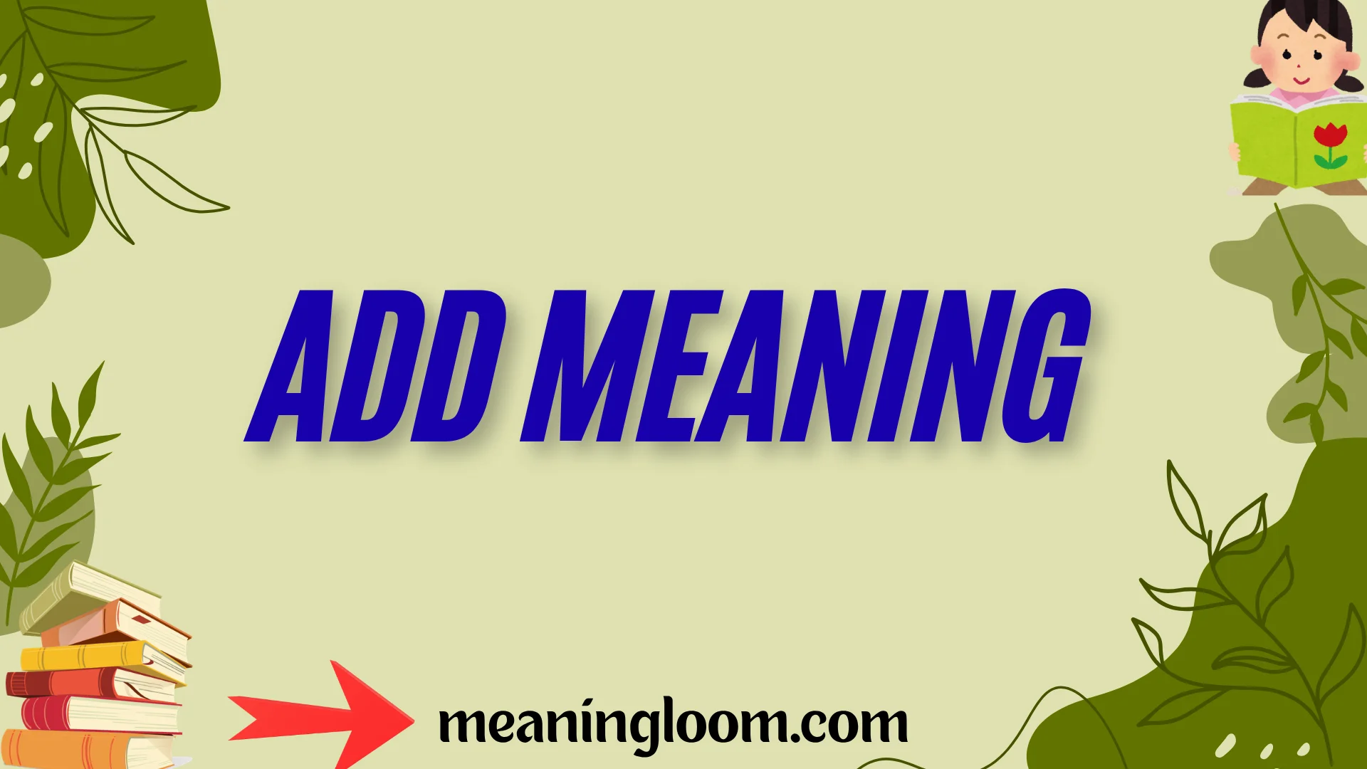Add Meaning: Simple Definition, Emotional Context, and Online Usage