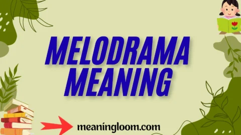 melodrama meaning