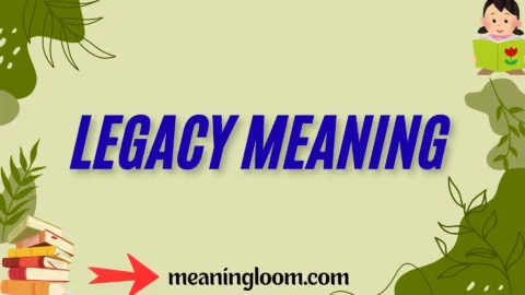 legacy meaning