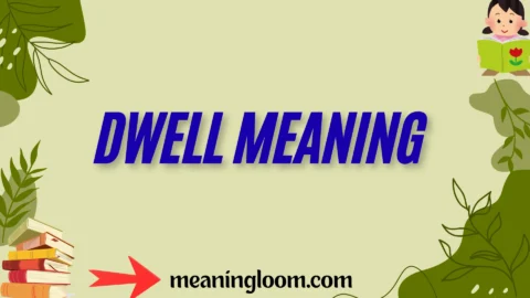 dwell meaning